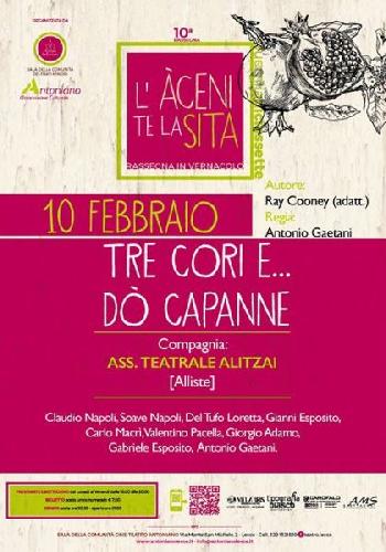 Tre cori e... do' capanne