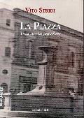 La piazza. Una storia popolare