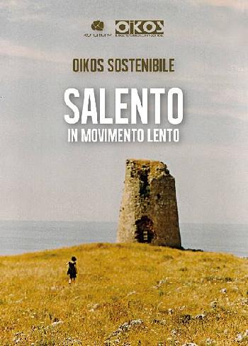 Salento in movimento lento