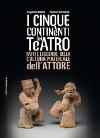 I cinque continenti del teatro