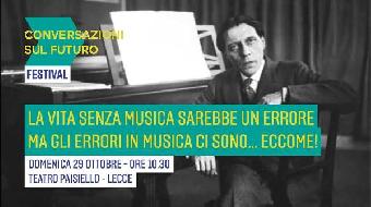 La vita senza musica sarebbe un errore