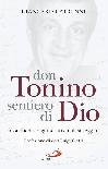 Don Tonino sentiero di Dio