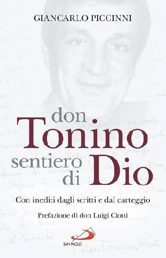 Don Tonino sentiero di Dio