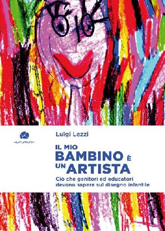 Il mio bambino  un artista