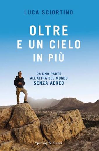 Oltre e un cielo in più