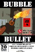 Bubble-Bullet