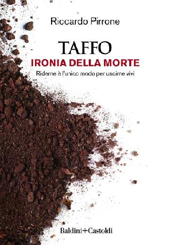 Taffo. Ironia della morte