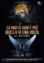 La Mafia non è più quella di una Volta