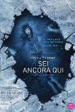 Sei ancora qui