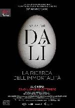 Salvador Dalì - La ricerca dell'immortalità 