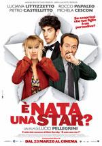 E' nata una star?