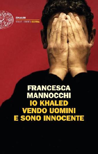 Io Khaled vendo uomini e sono innocente