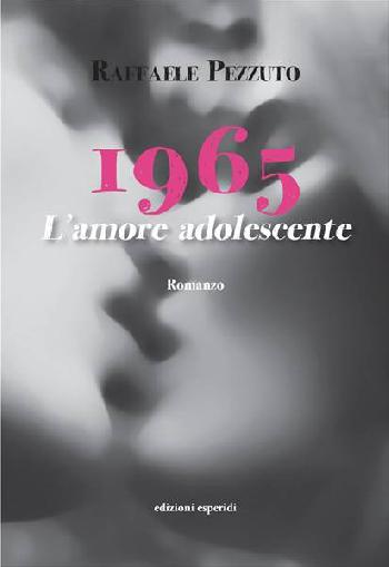 1965. L’amore adolescente